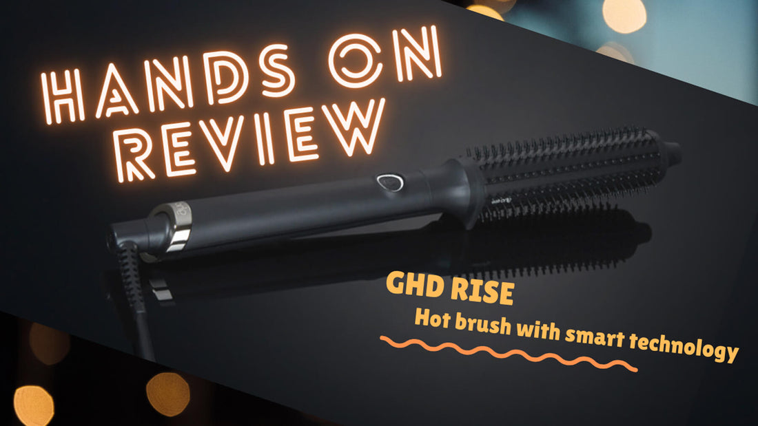 GHD Rise Hands on Review collage and graphic