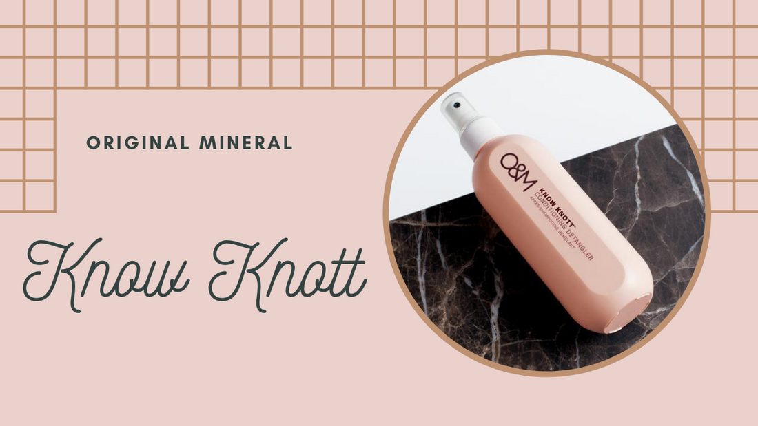 Know Knott Conditioning Detangler | Original Mineral